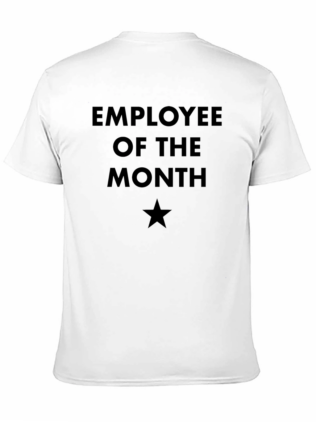 Employee of the Month T-Shirt - Black Star Design