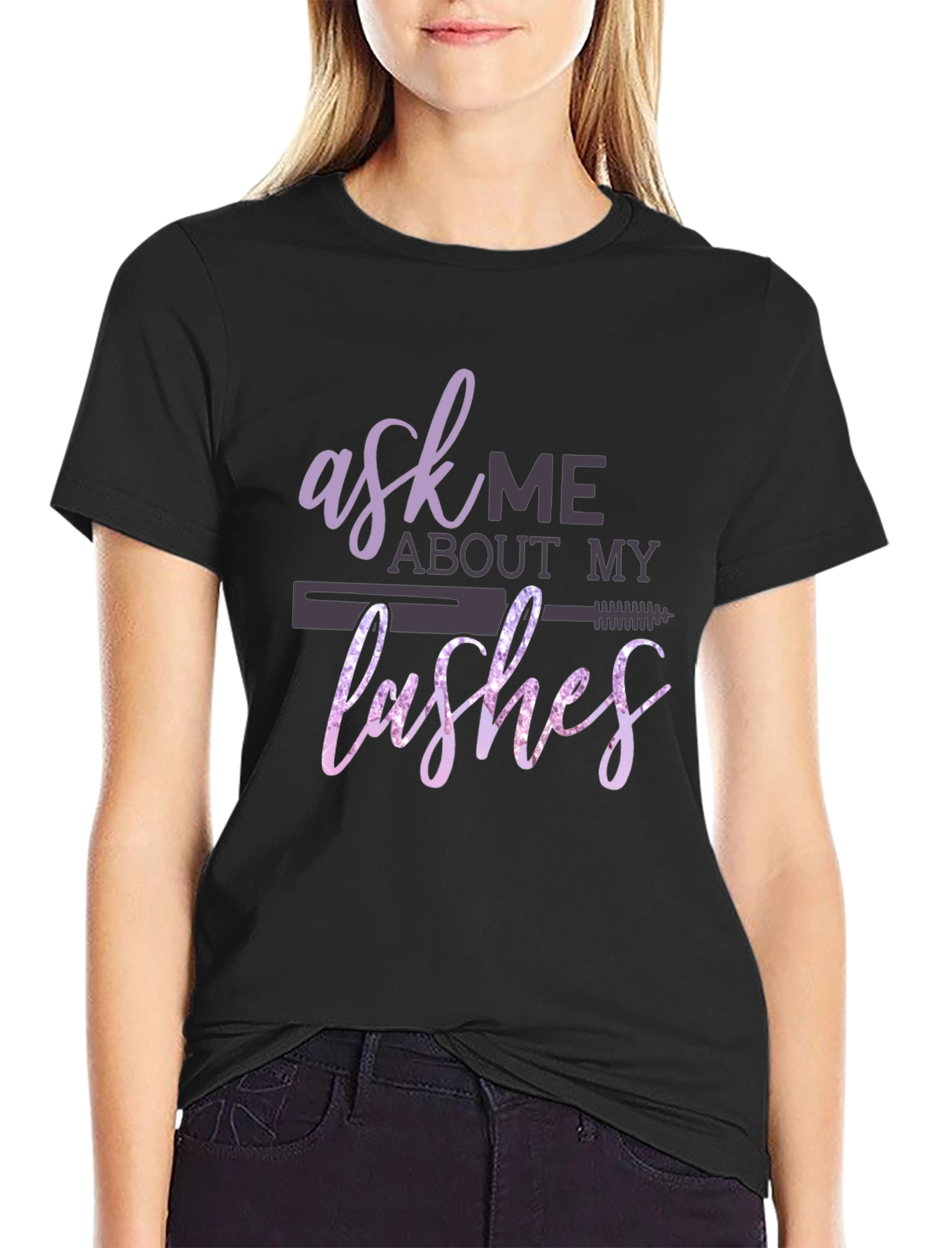 Ask Me About My Lashes T-Shirt - Makeup Artist Tee