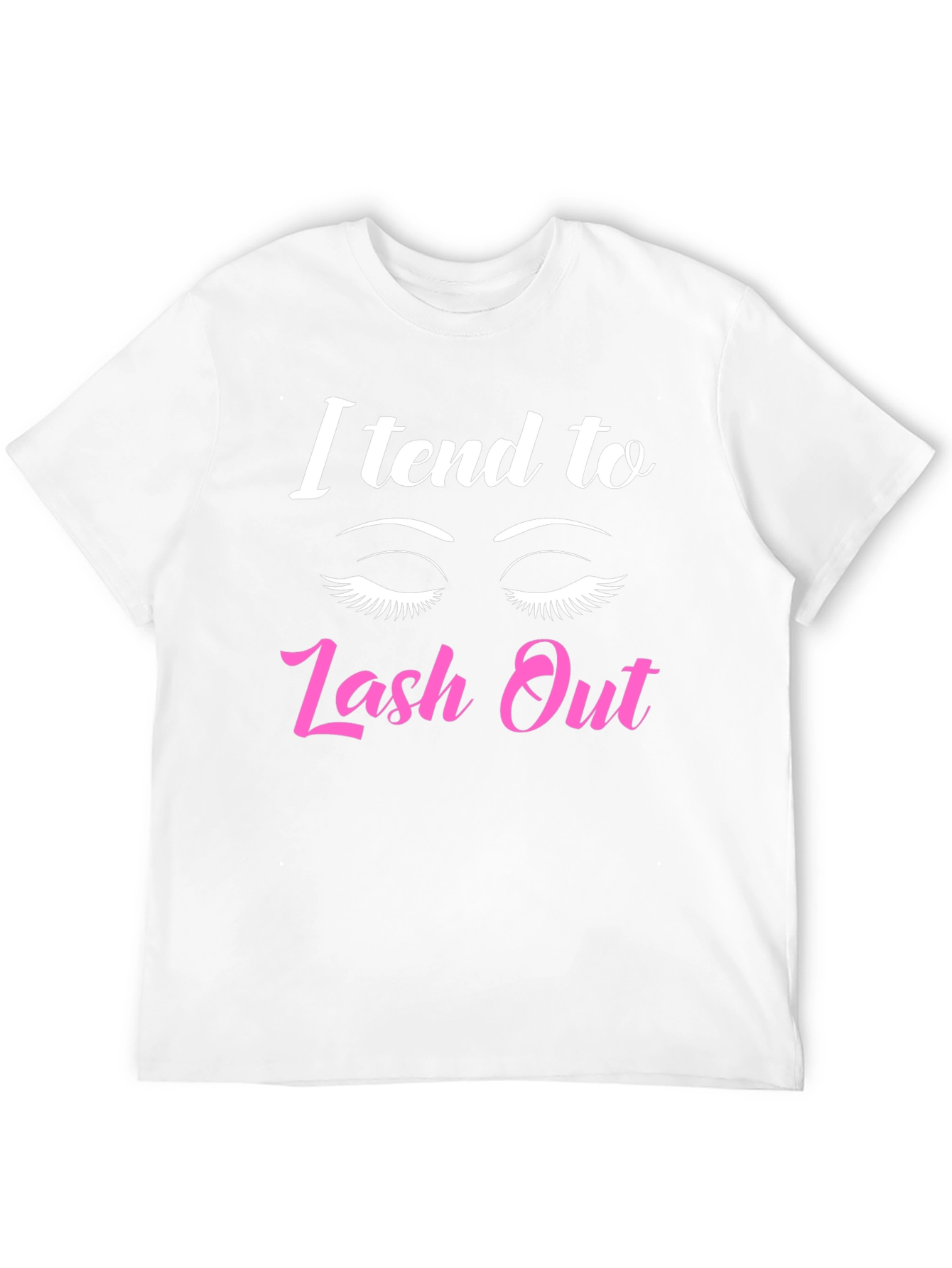 I Tend To Lash Out Graphic Tee