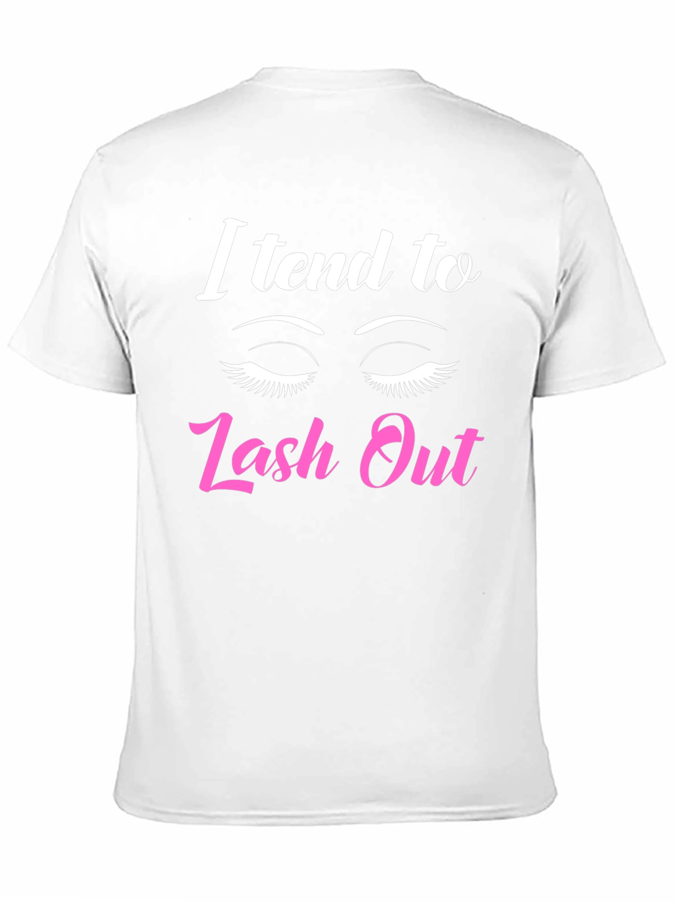 I Tend To Lash Out Graphic Tee