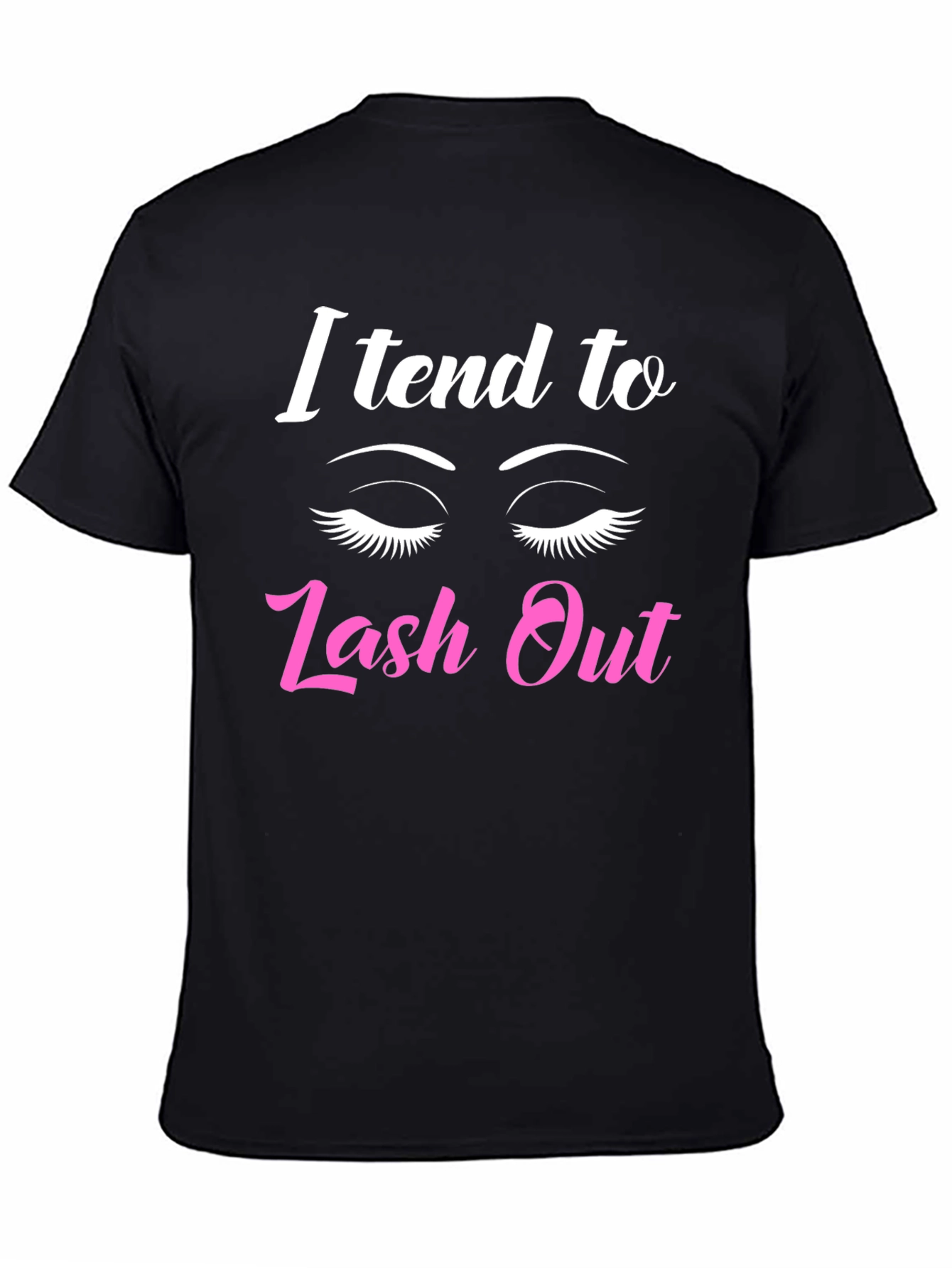 I Tend To Lash Out Graphic Tee