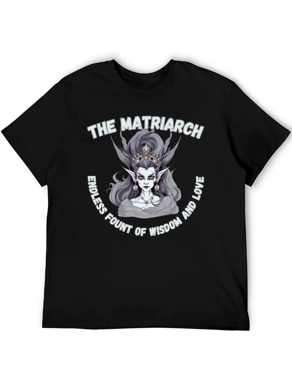 The Matriarch T-Shirt - Wisdom and Love Tee