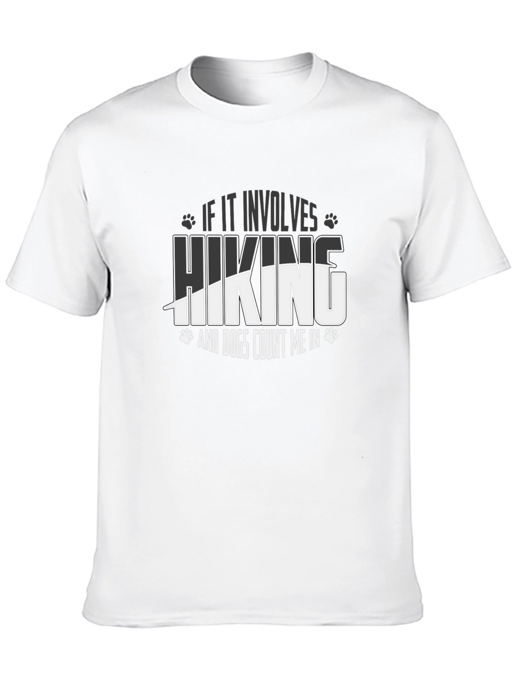 Hiking and Dogs T-Shirt - Count Me In!