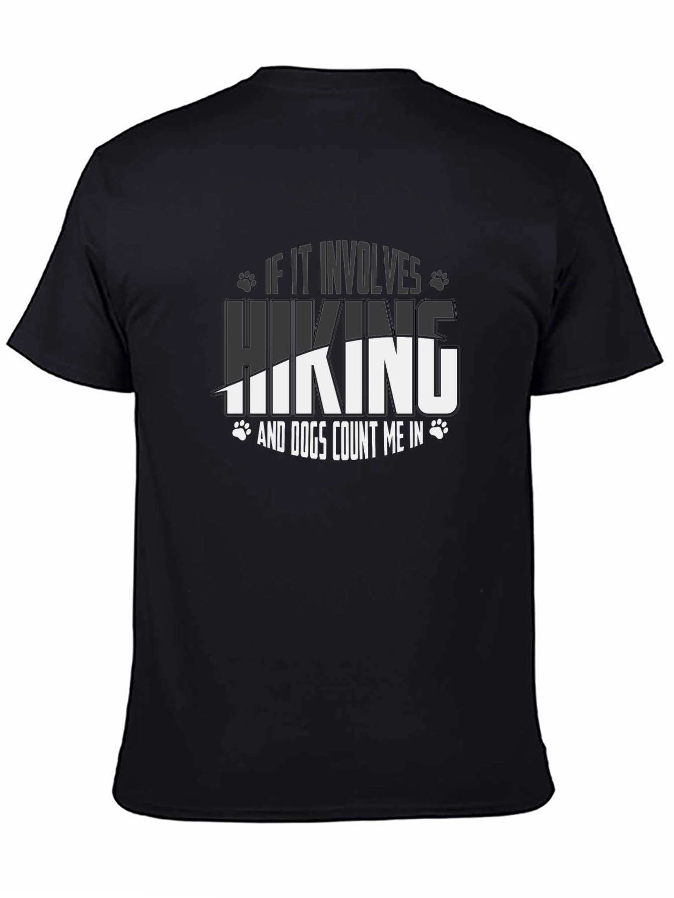 Hiking and Dogs T-Shirt - Count Me In!