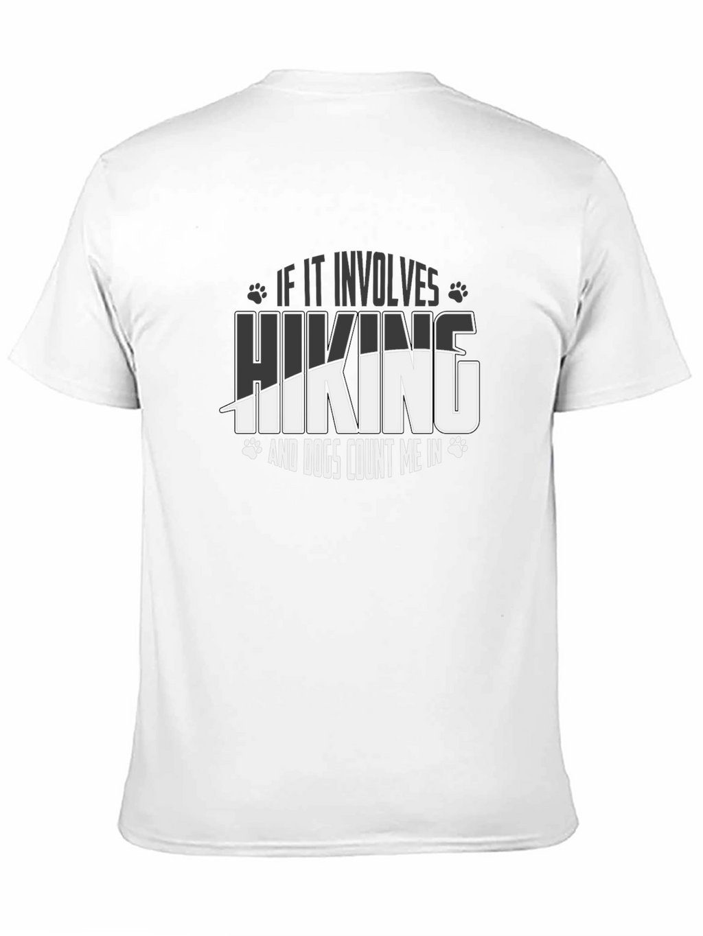 Hiking and Dogs T-Shirt - Count Me In!
