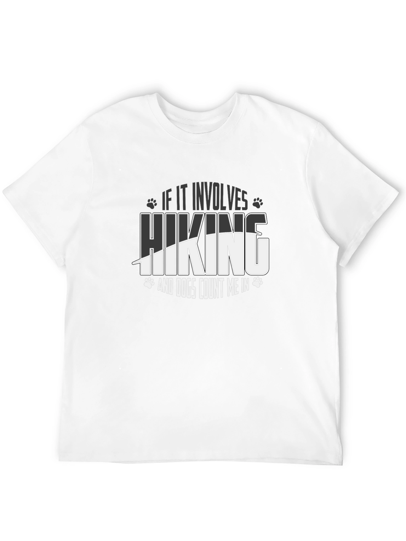 Hiking and Dogs T-Shirt - Count Me In!