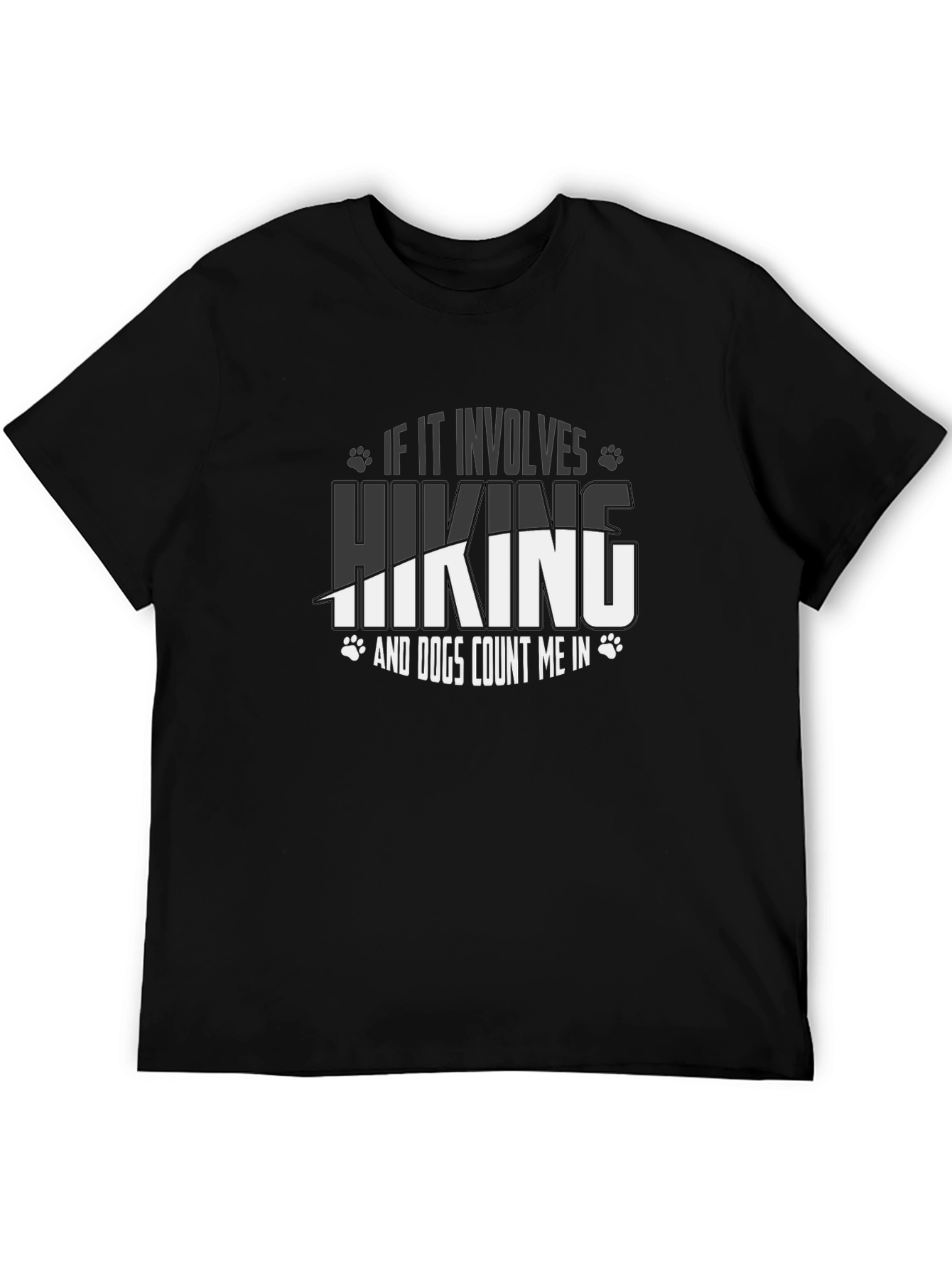 Hiking and Dogs T-Shirt - Count Me In!