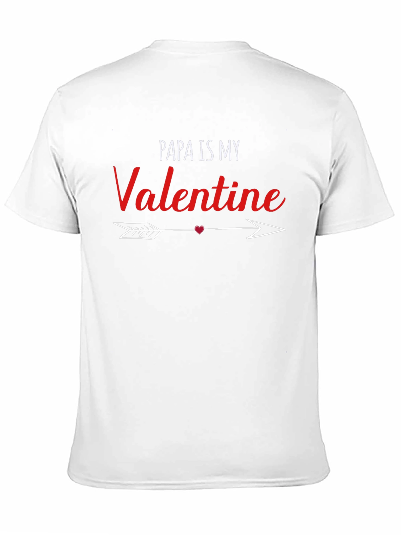 Papa Is My Valentine T-Shirt - Black Graphic Tee
