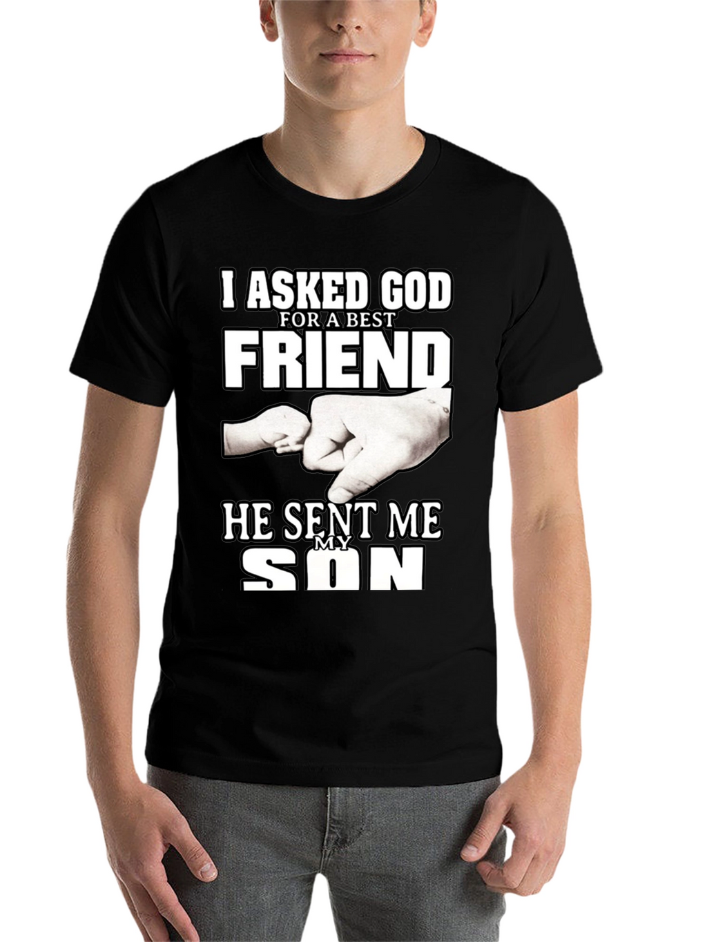 I Asked God For a Best Friend T-Shirt