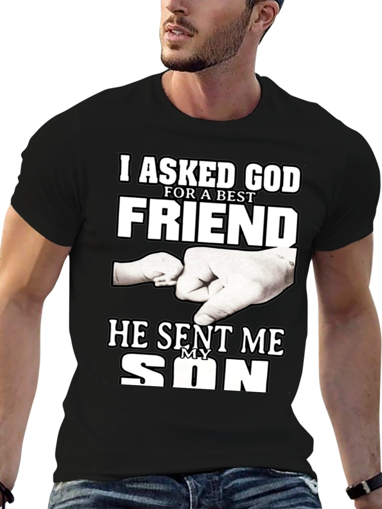 I Asked God For a Best Friend T-Shirt