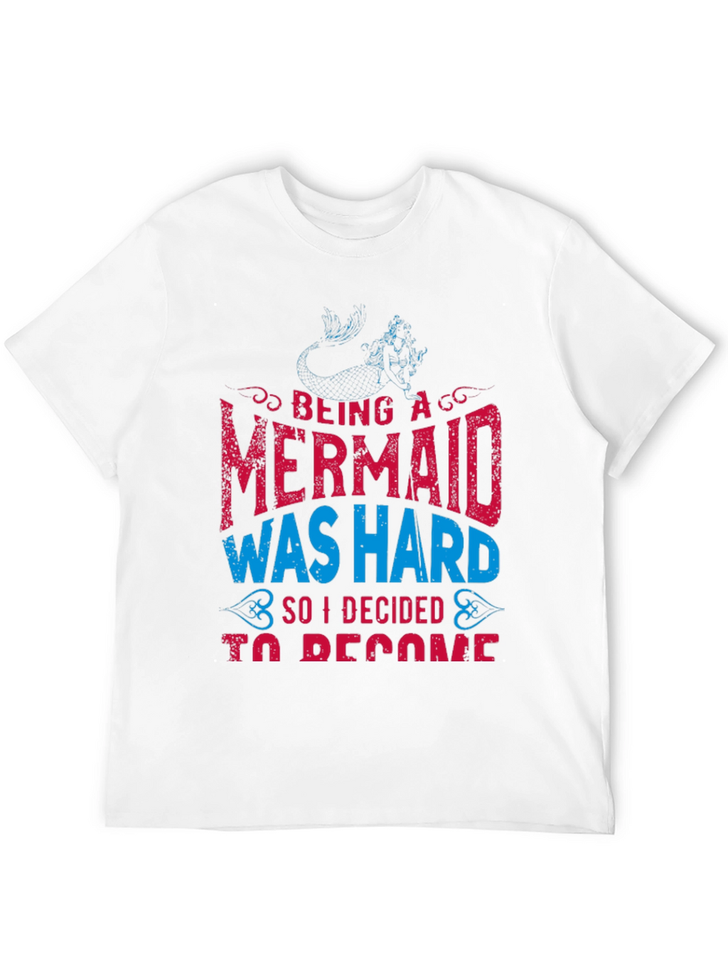 Mermaid to Become T-Shirt