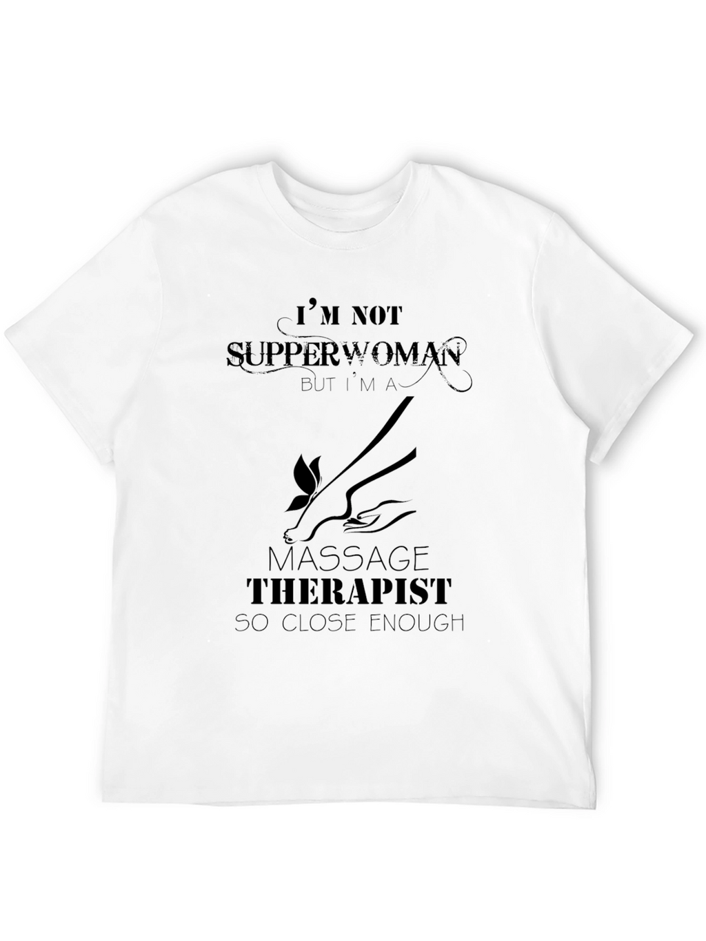Massage Therapist Graphic T-Shirt - Funny Womens Tee