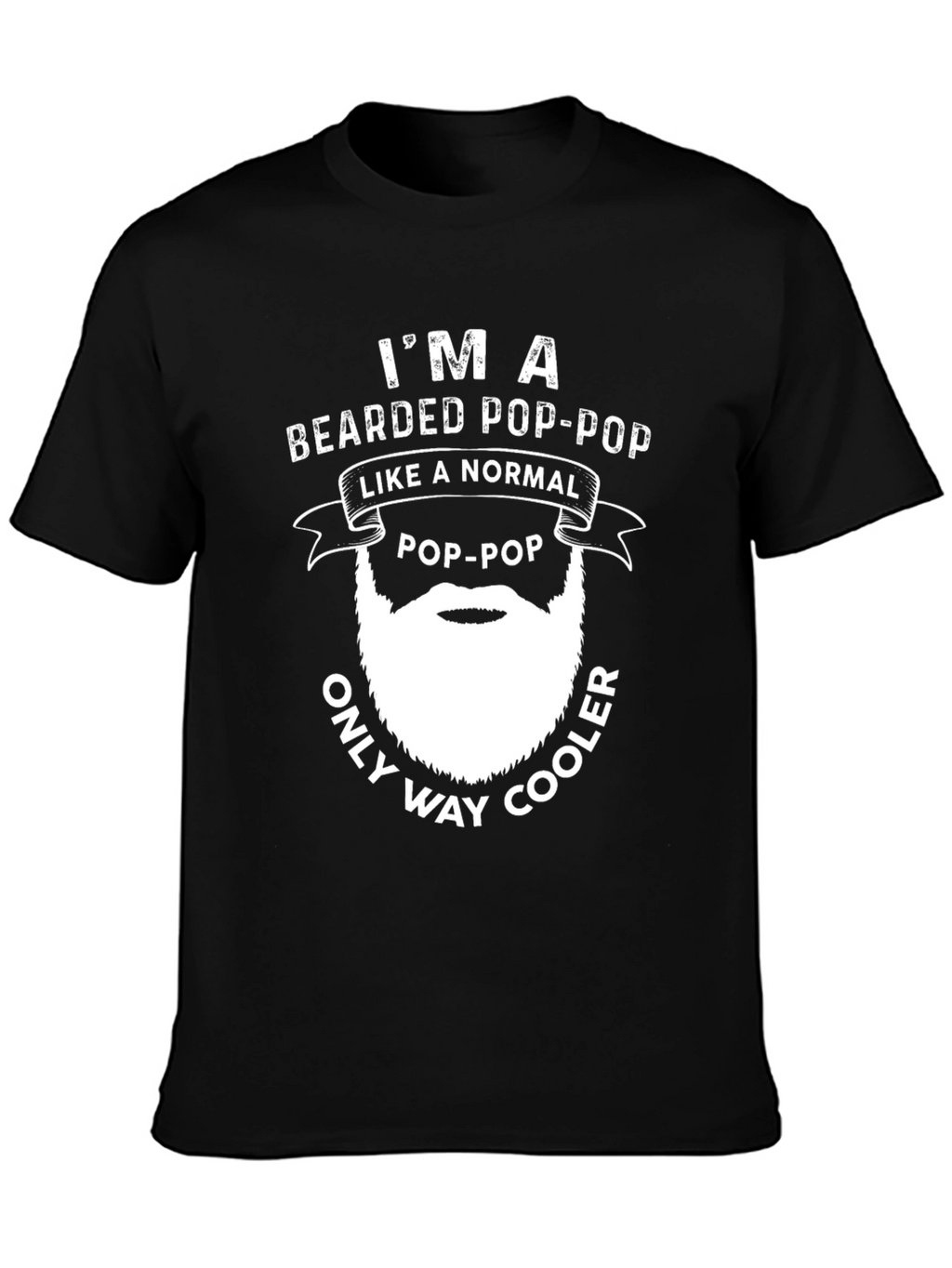 Bearded Pop-Pop Novelty T-Shirt