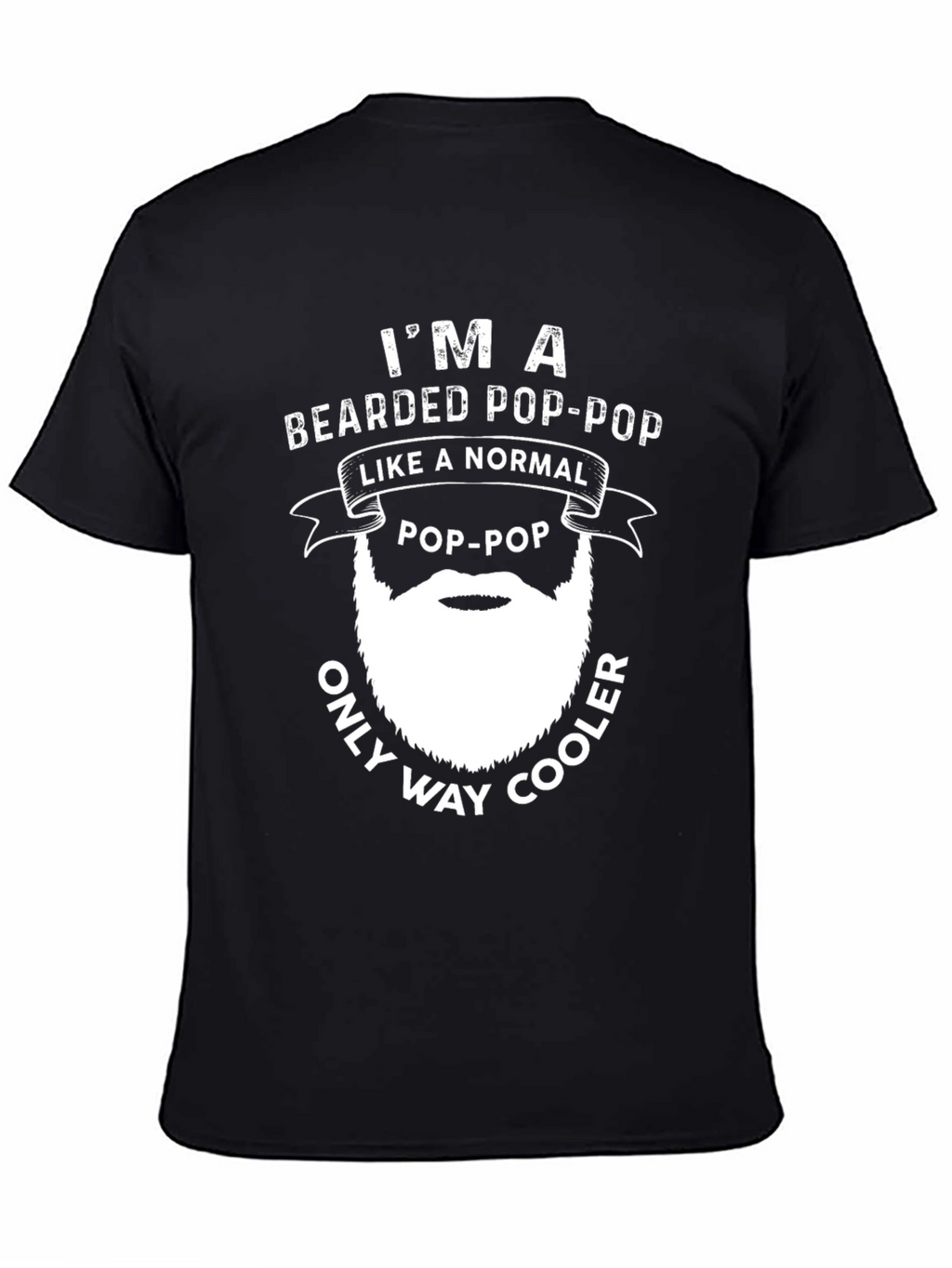 Bearded Pop-Pop Novelty T-Shirt