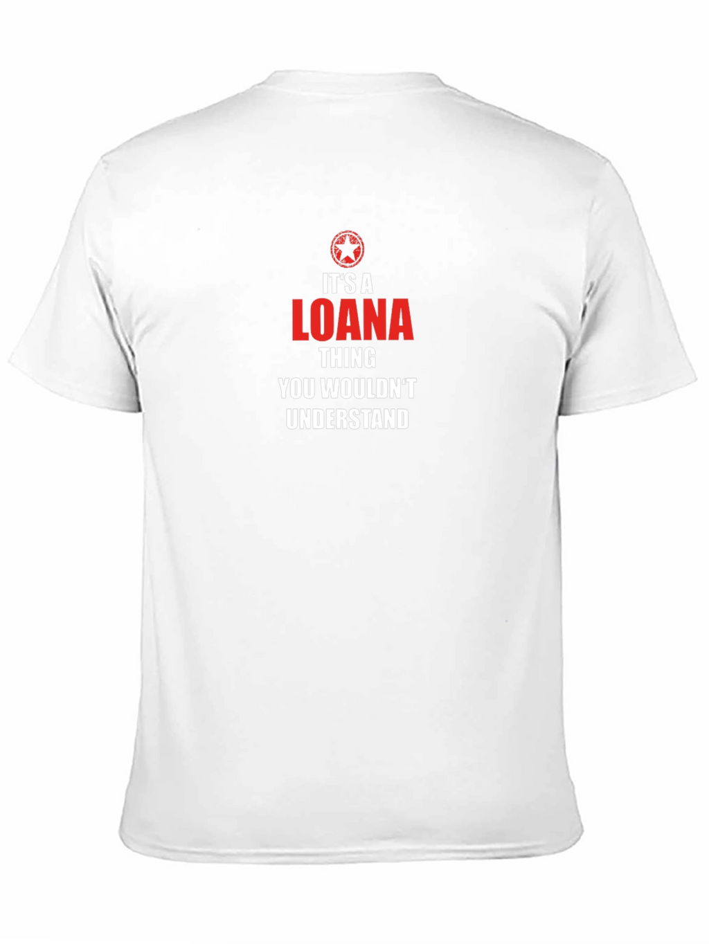 Its a Loana Thing T-Shirt