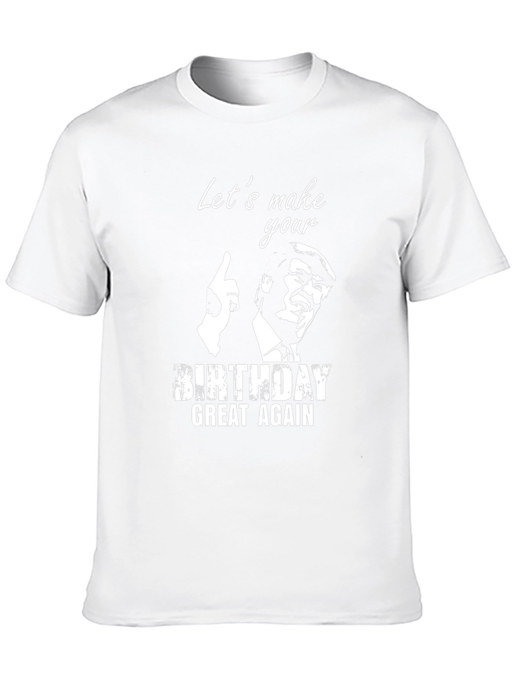 Trump Birthday Great Again T-Shirt
