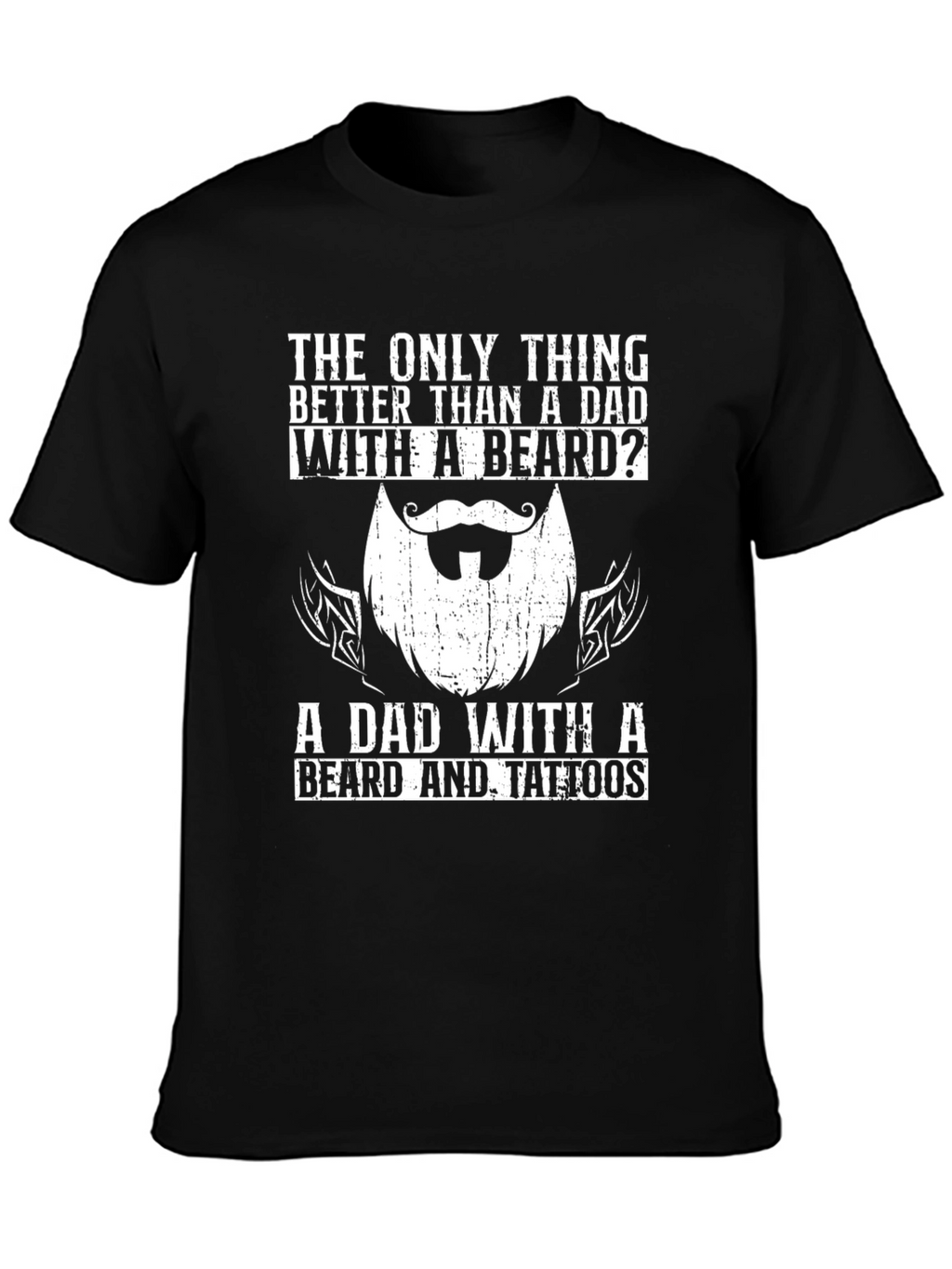 Dad Beard & Tattoos Graphic T-Shirt