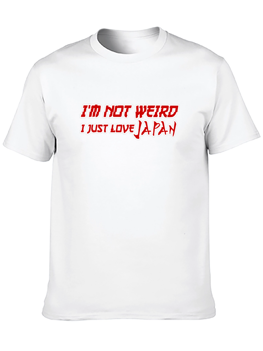 Im Not Weird I Just Love Japan T-Shirt