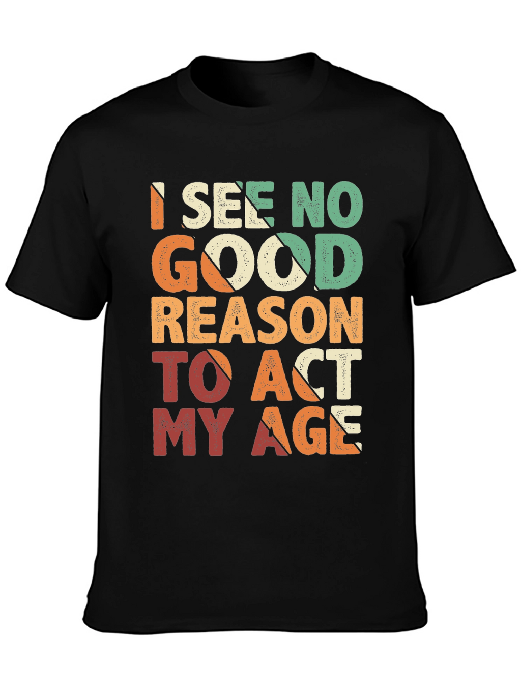 Funny Act My Age Retro Graphic T-Shirt
