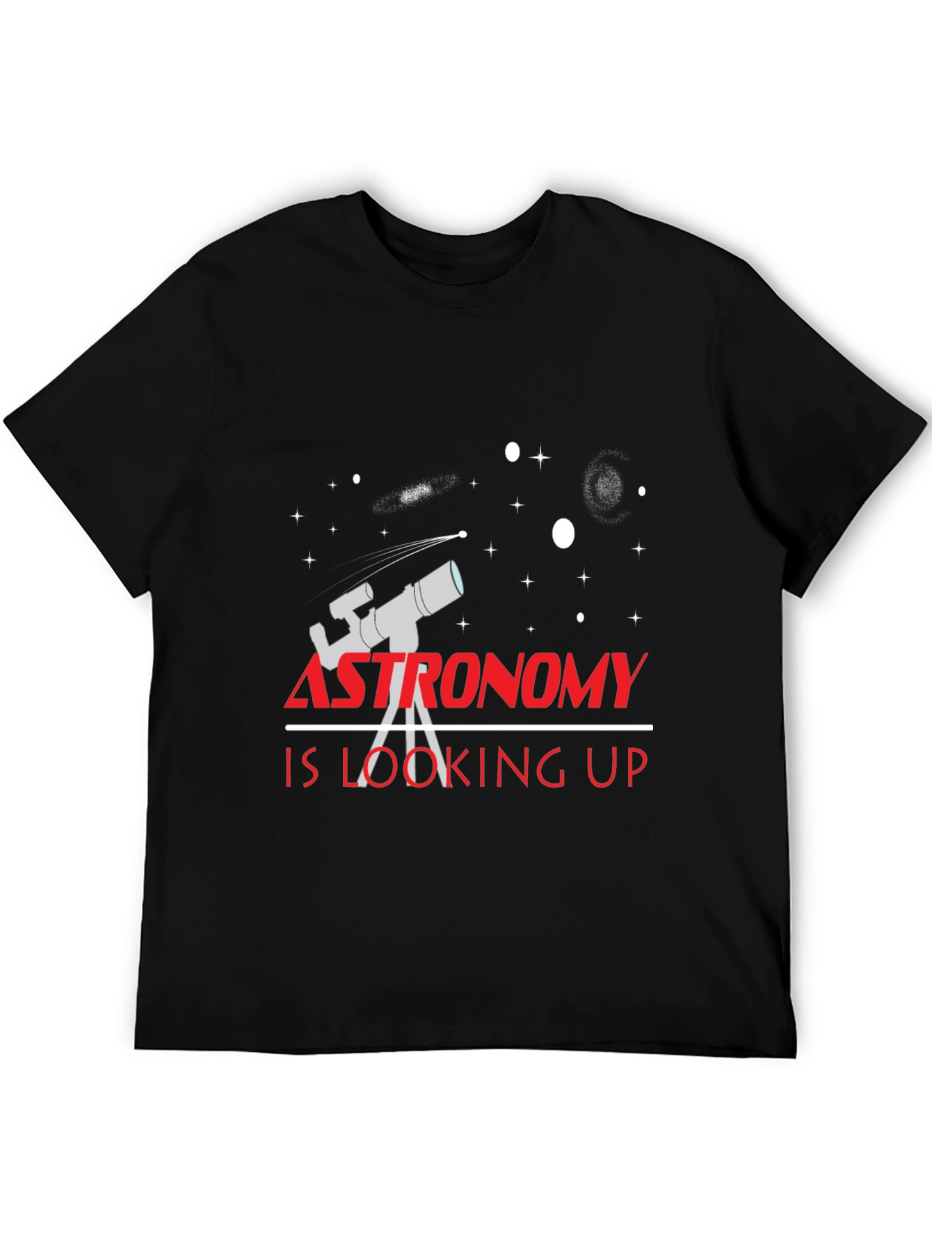 Astronomy is Looking Up Black T-Shirt