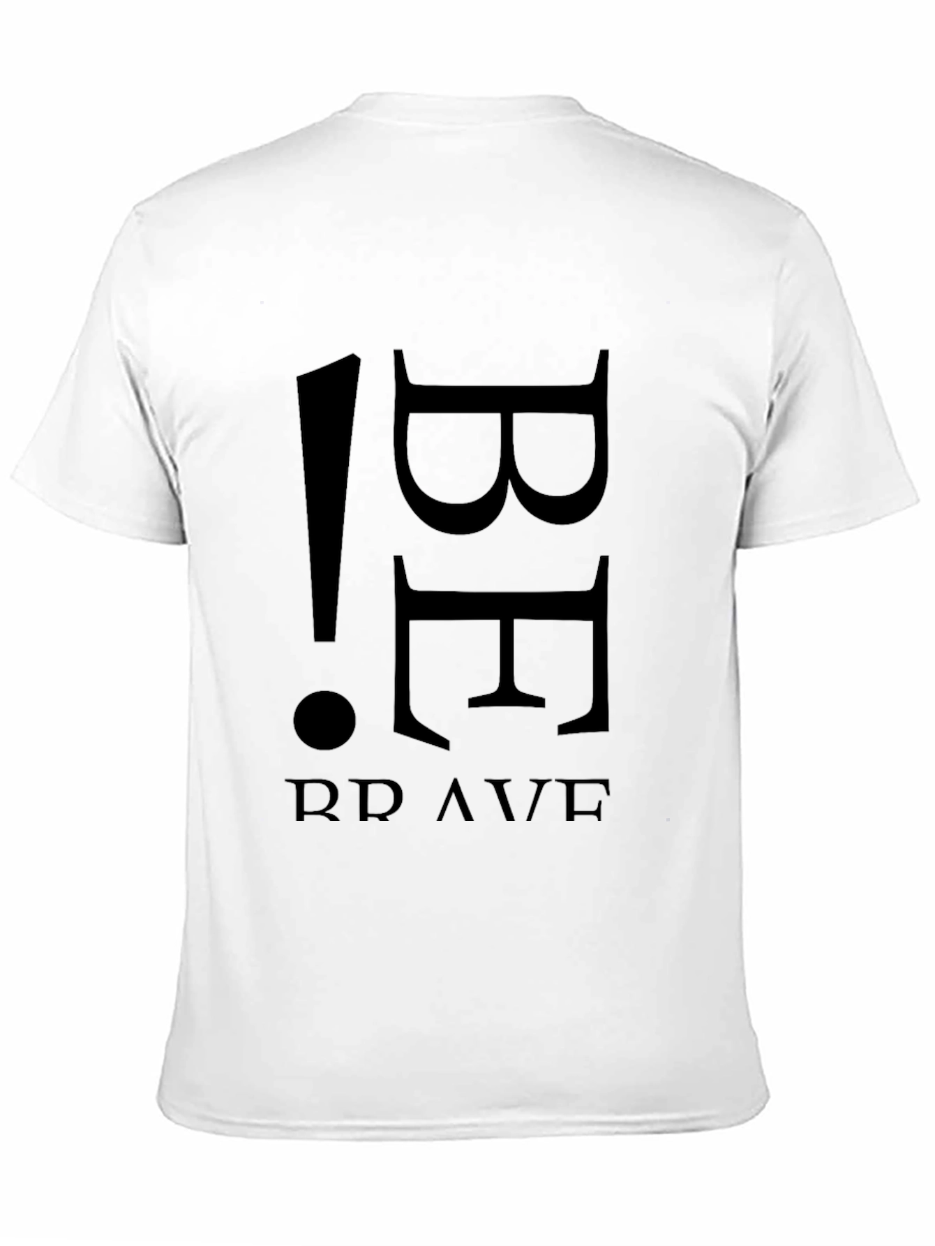 Be Brave T-Shirt - Mens Black Graphic Tee