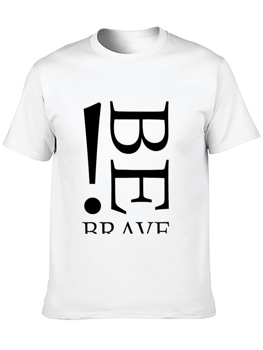 Be Brave T-Shirt - Mens Black Graphic Tee