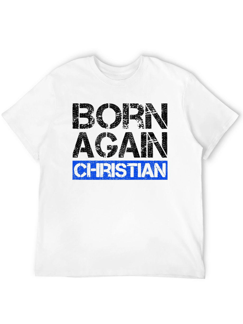 Born Again Christian T-Shirt - Religious Apparel