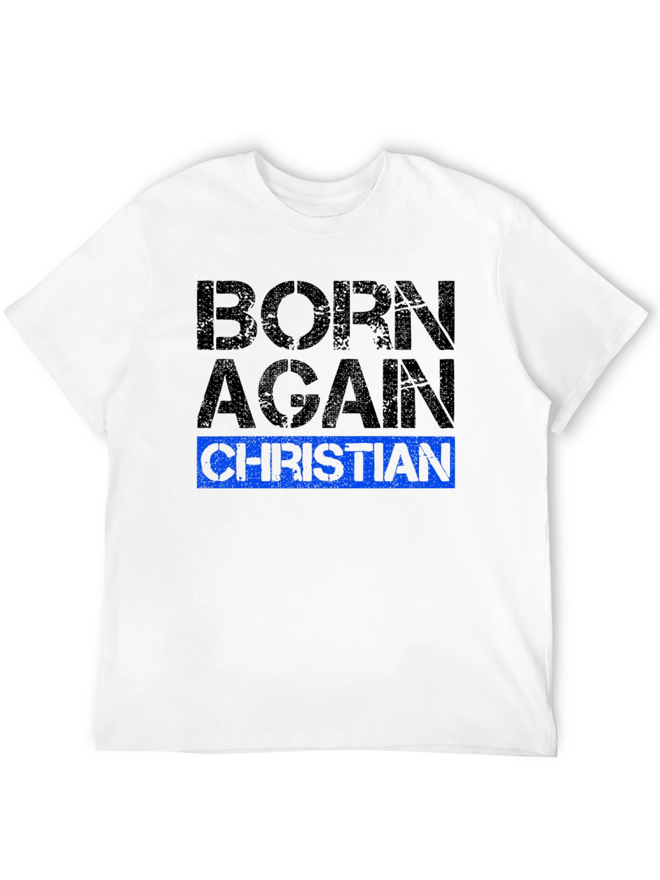 Born Again Christian T-Shirt - Religious Apparel