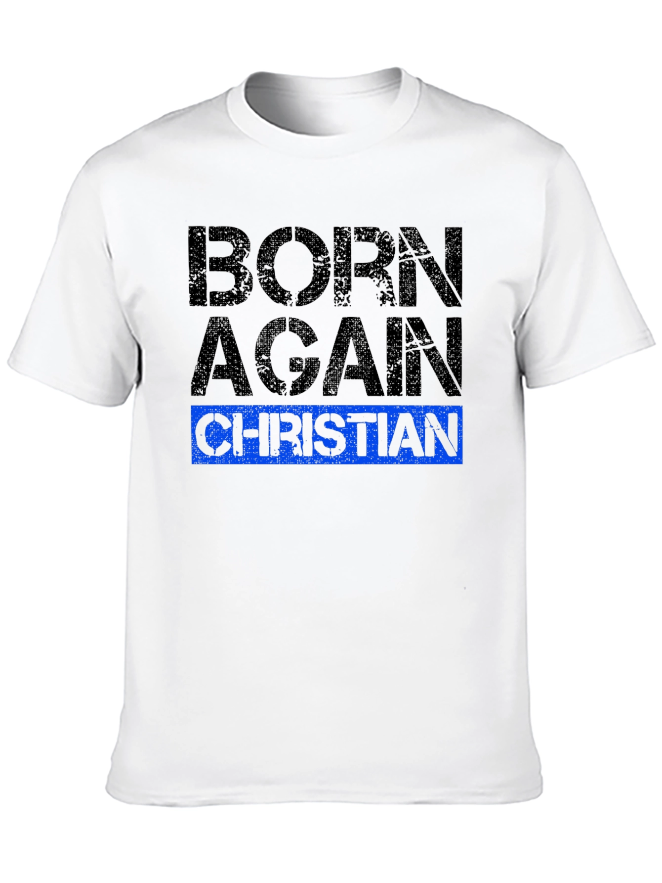 Born Again Christian T-Shirt - Religious Apparel