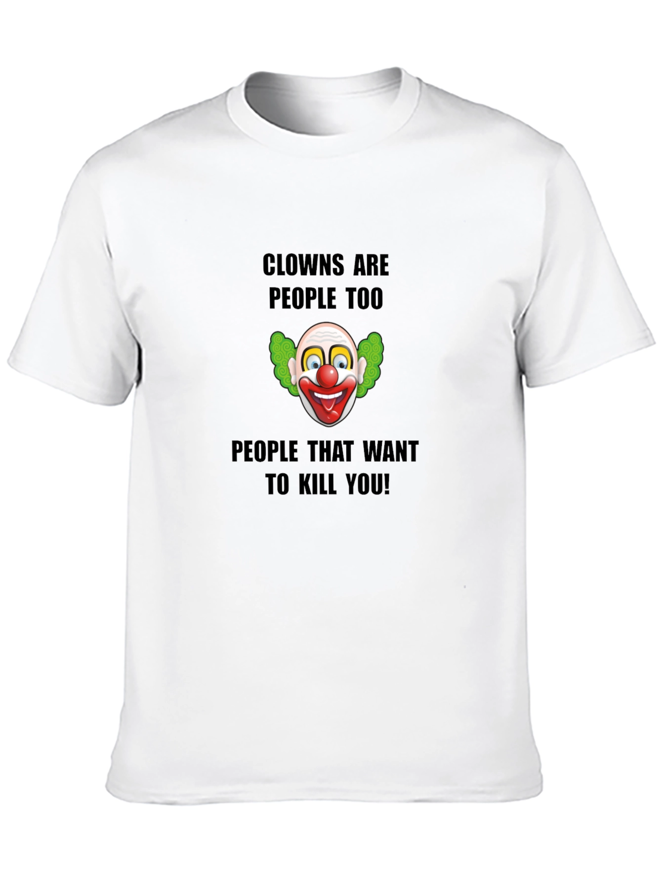 Clowns Are People Too Graphic T-Shirt