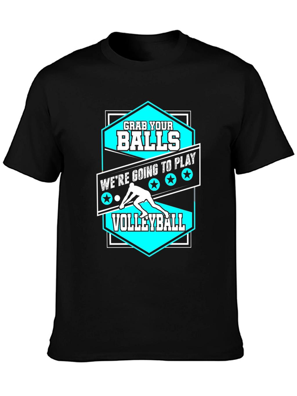 Grab Your Balls Volleyball Graphic T-Shirt