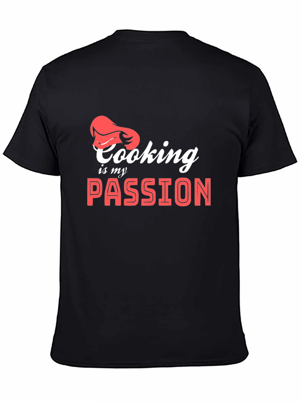 Cooking is My Passion T-Shirt Chef Hat Graphic