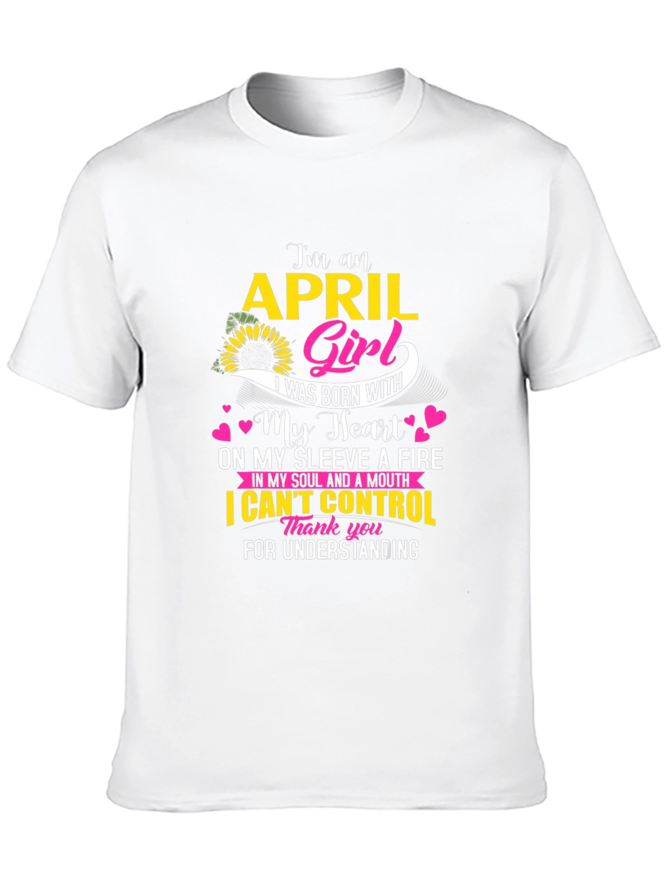 April Girl T-Shirt - Born With Heart