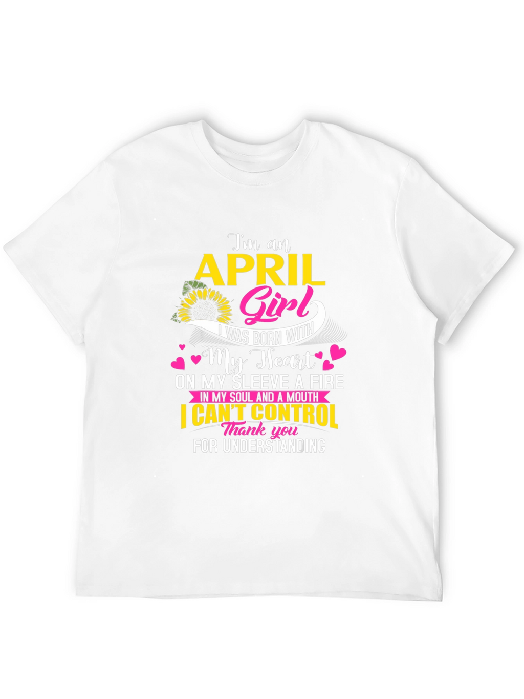 April Girl T-Shirt - Born With Heart