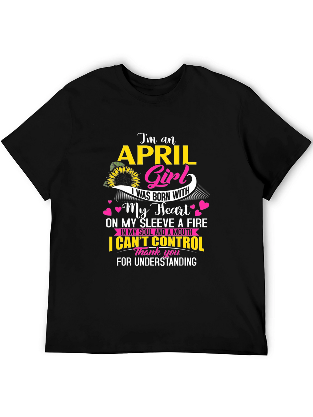 April Girl T-Shirt - Born With Heart
