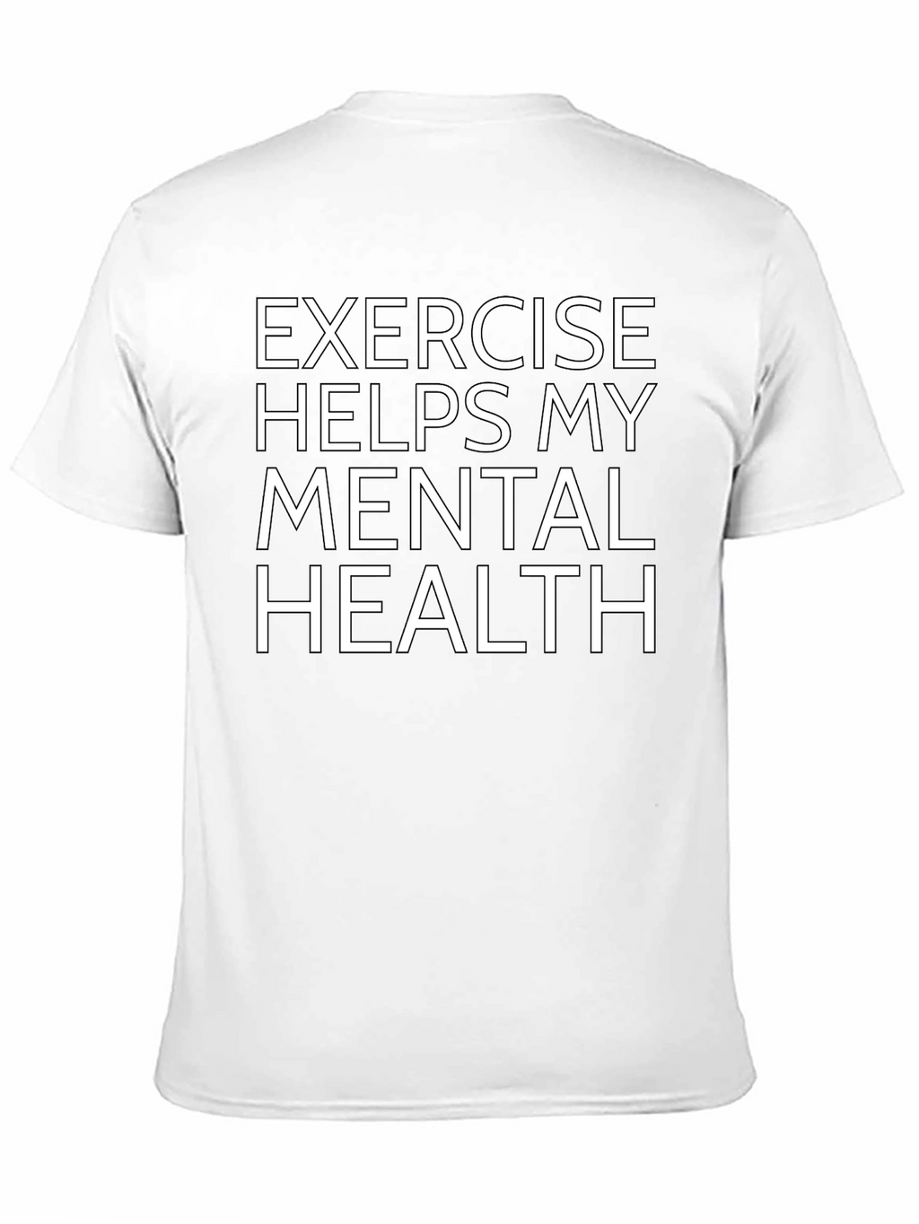 Exercise Helps Mental Health T-Shirt
