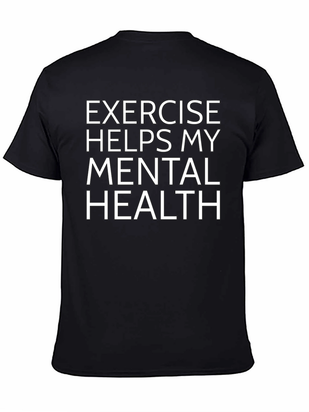 Exercise Helps Mental Health T-Shirt