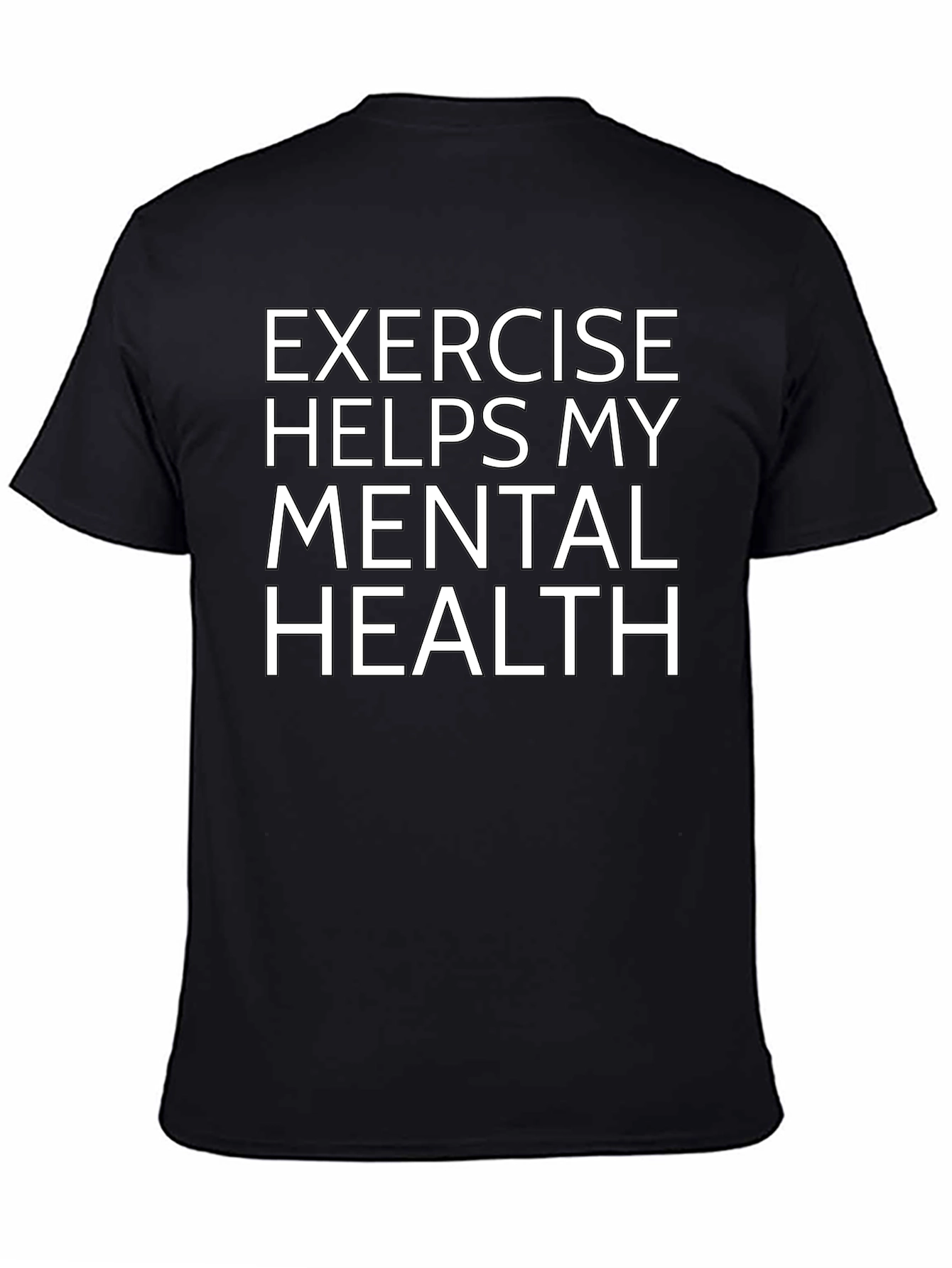 Exercise Helps Mental Health T-Shirt