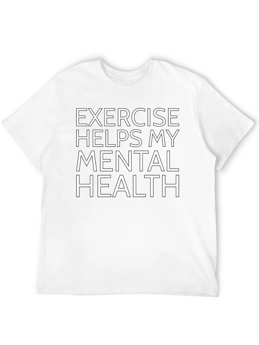 Exercise Helps Mental Health T-Shirt