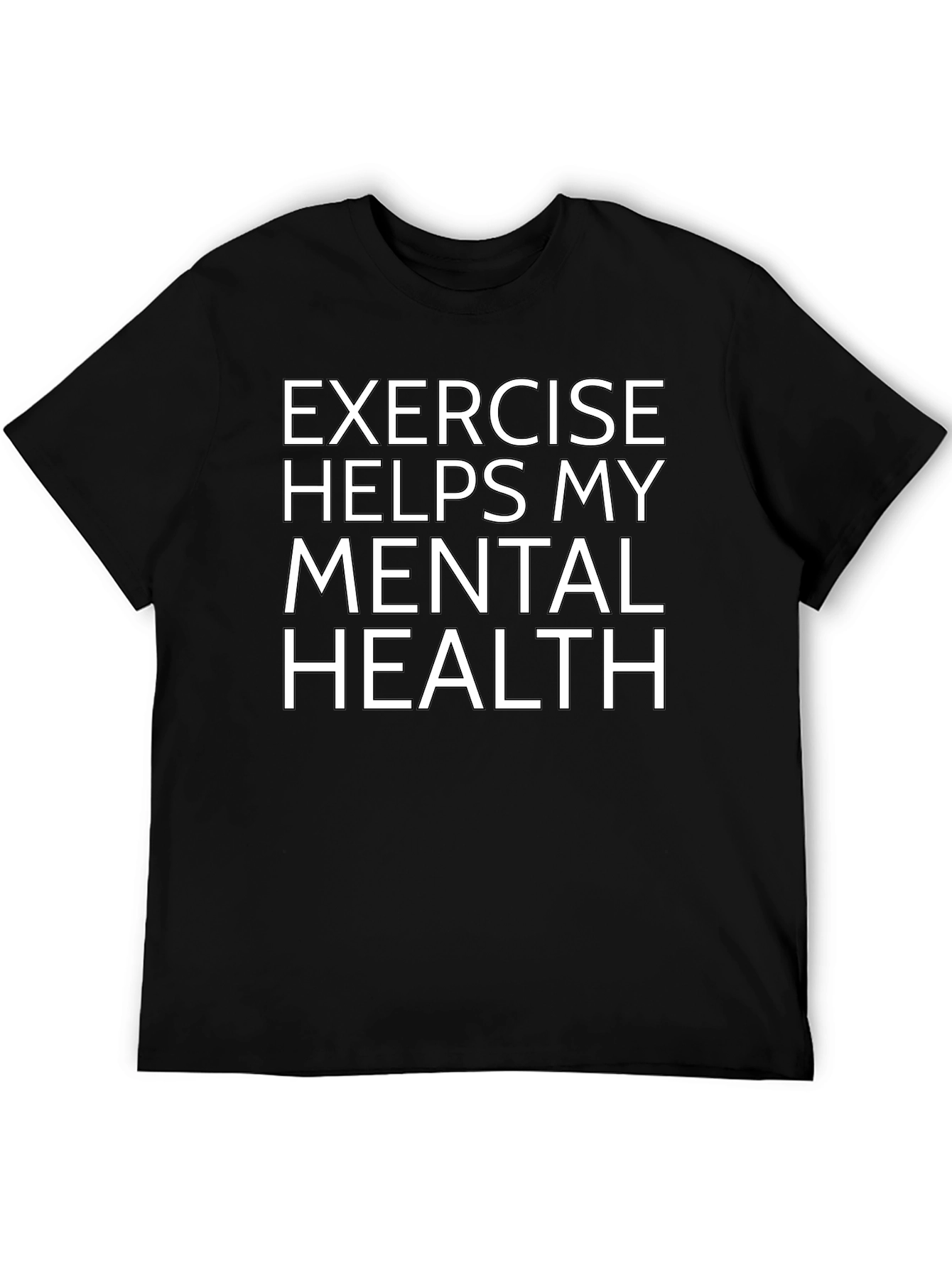 Exercise Helps Mental Health T-Shirt