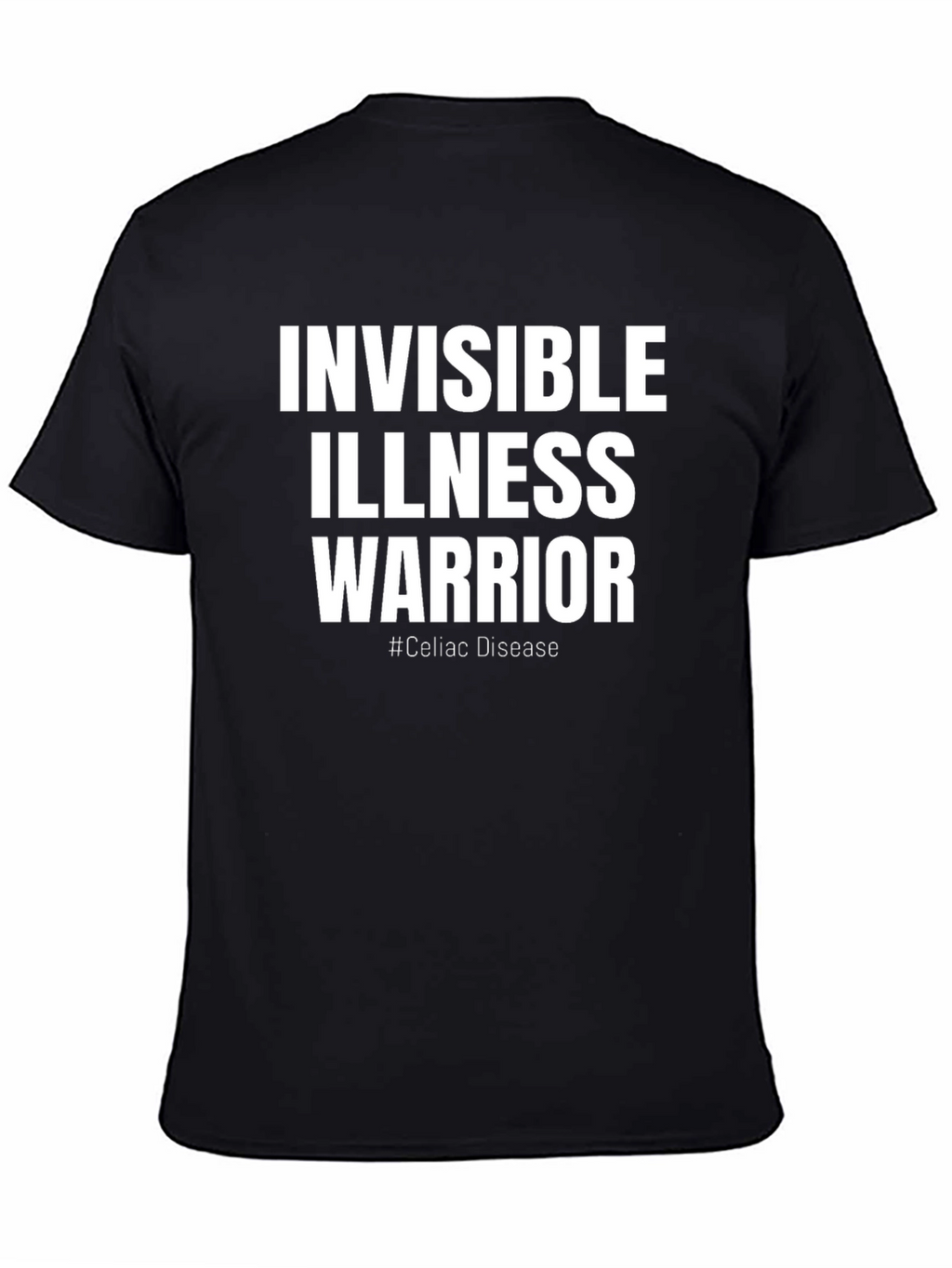 Invisible Illness Warrior T-Shirt