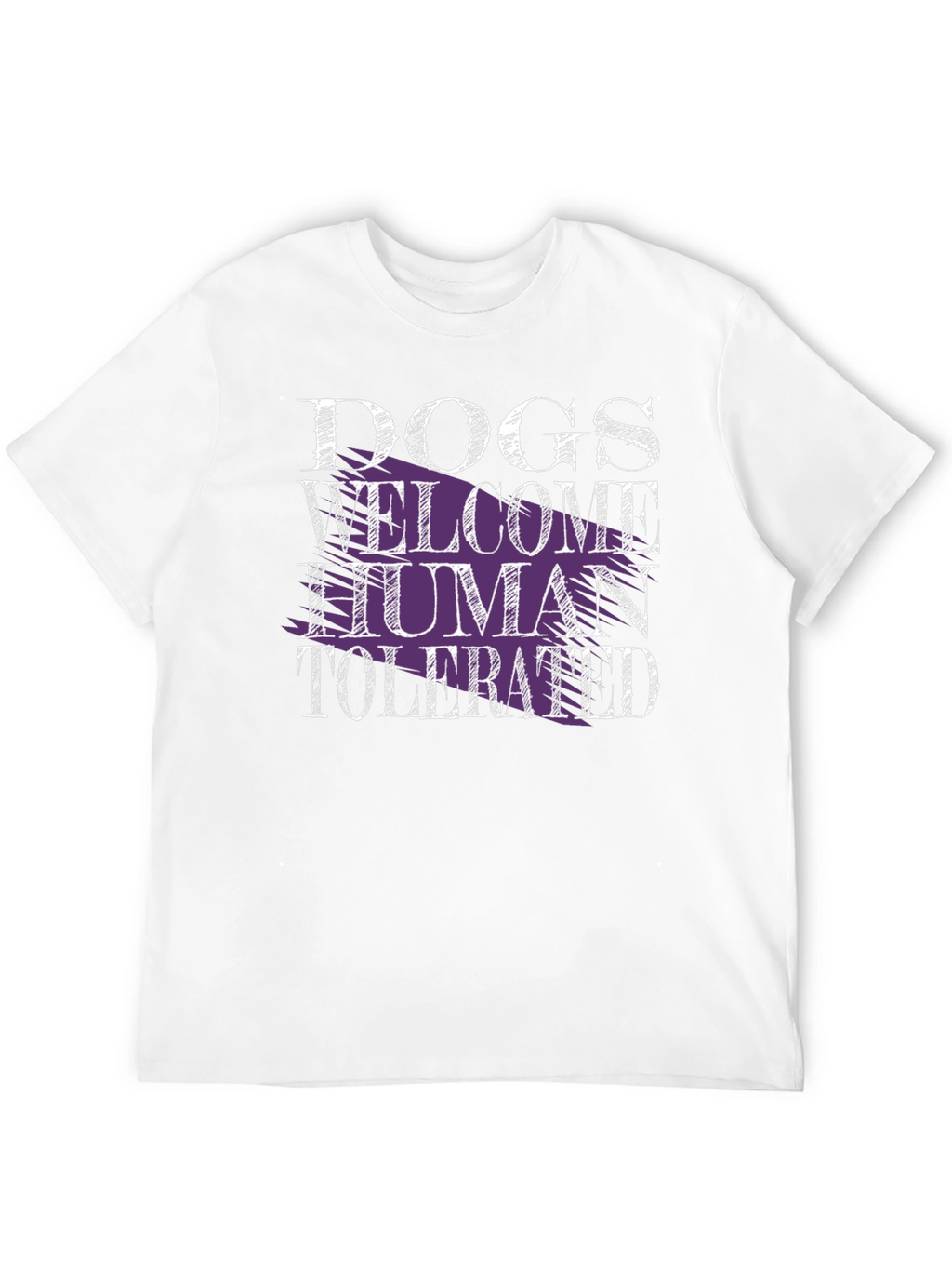 Dogs Welcome Human Tolerated Graphic Tee