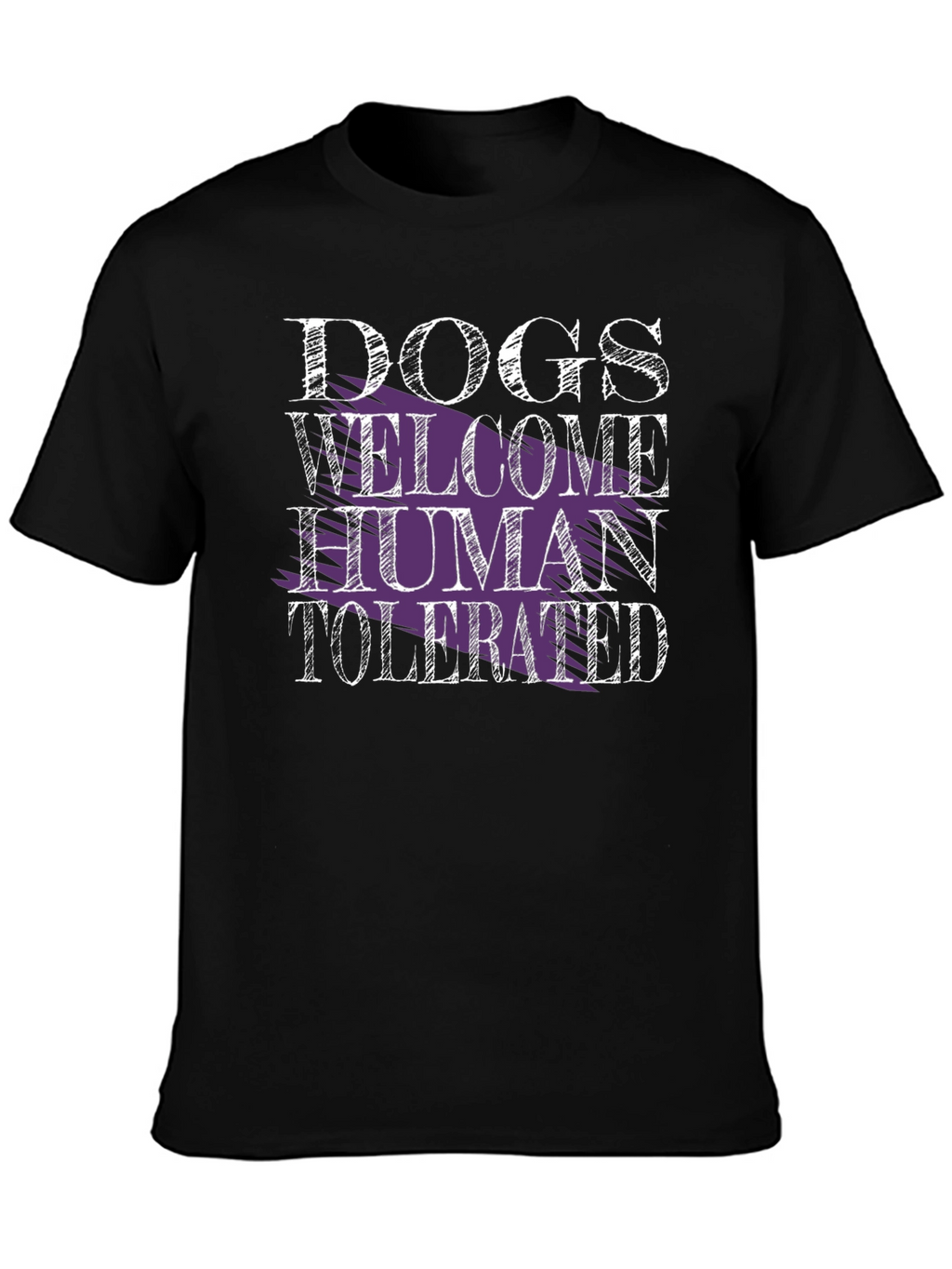 Dogs Welcome Human Tolerated Graphic Tee