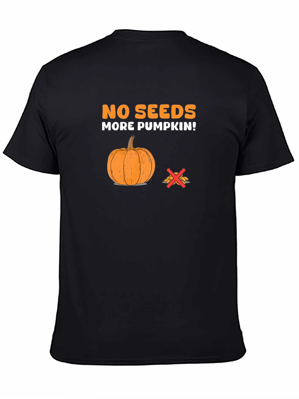 No Seeds More Pumpkin Graphic Tee