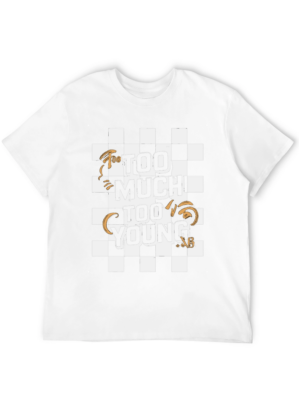 Too Much Too Young Graphic Tee