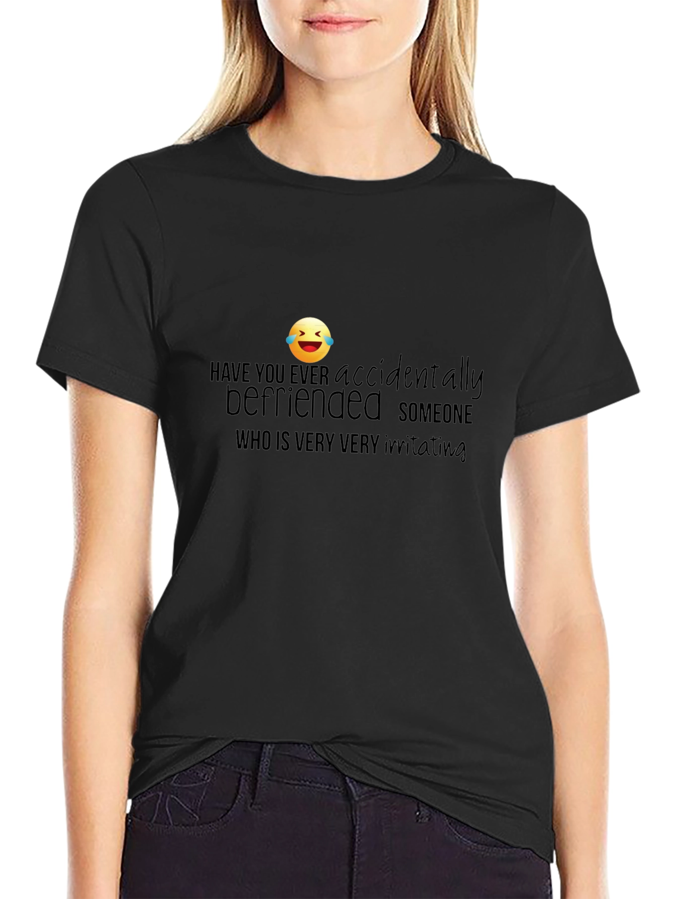 Accidentally Befriended Funny Graphic T-Shirt