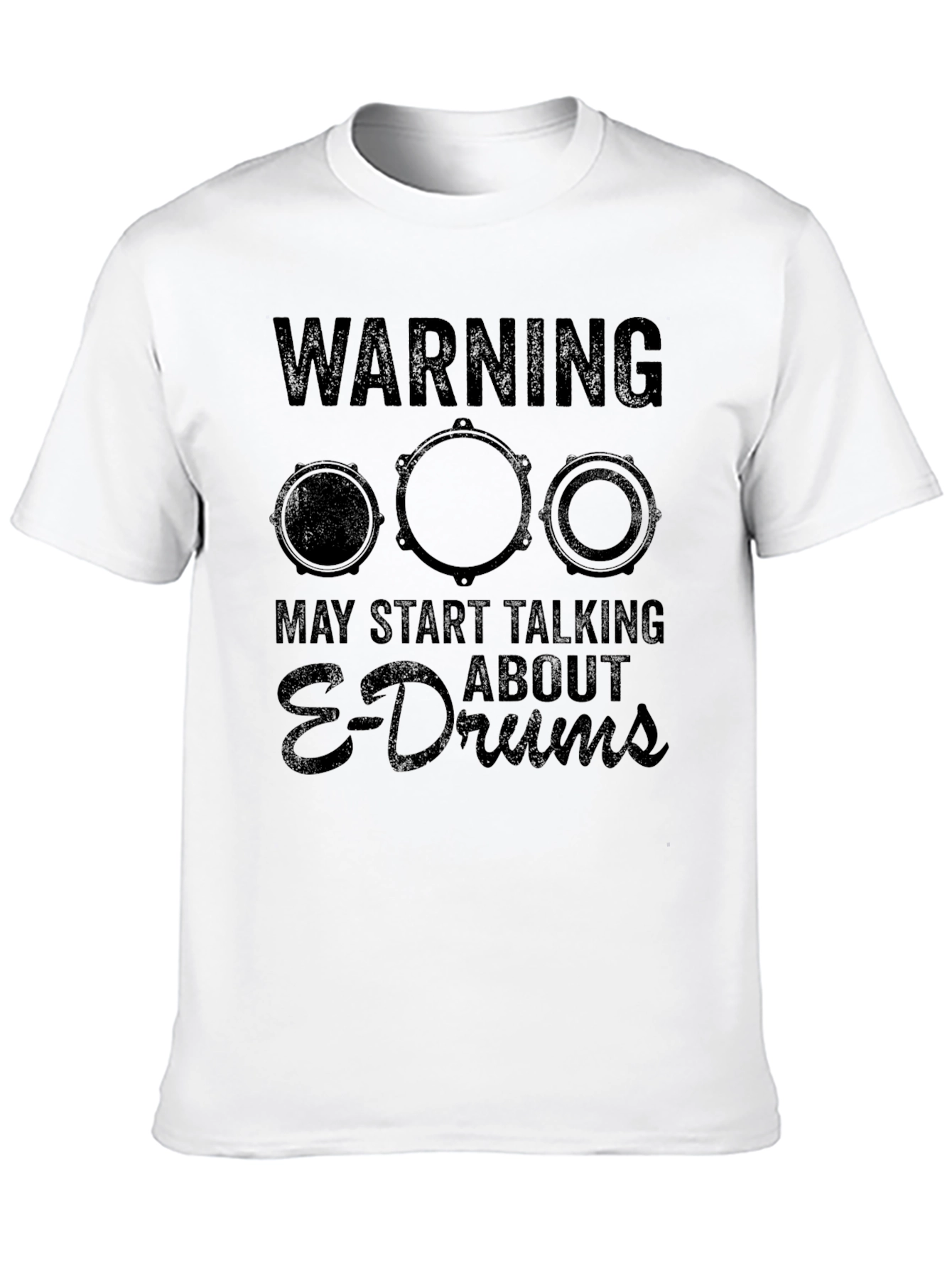 Warning May Start Talking About E-Drums Graphic T-Shirt