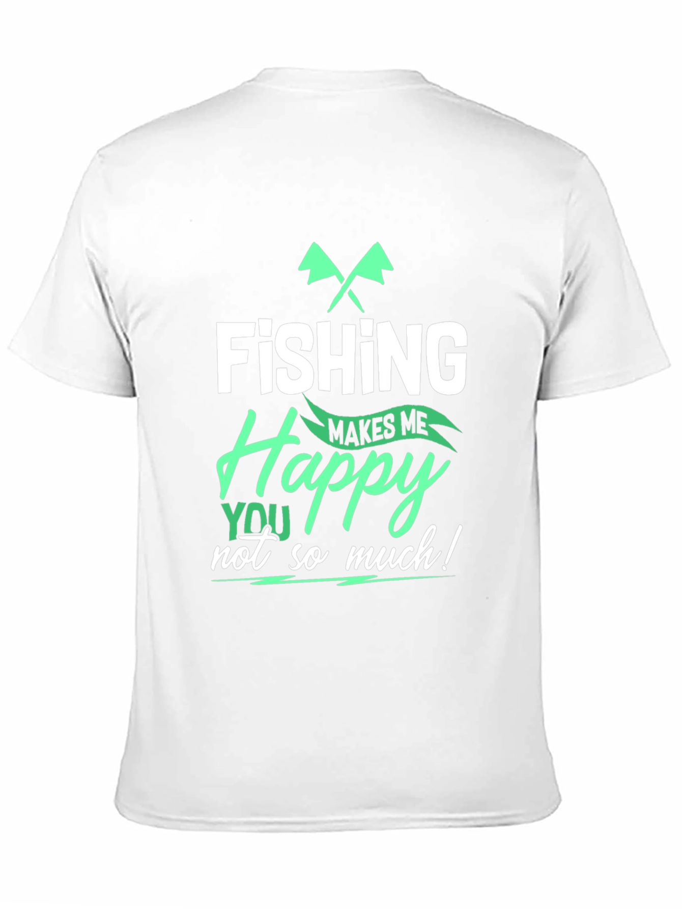 Fishing Makes Me Happy T-Shirt