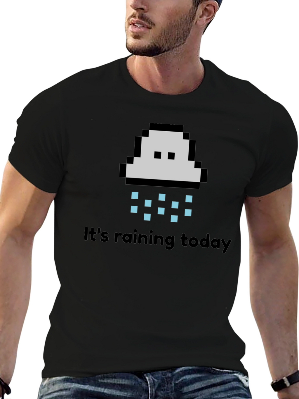 Its Raining Today T-Shirt - Pixel Cloud Design