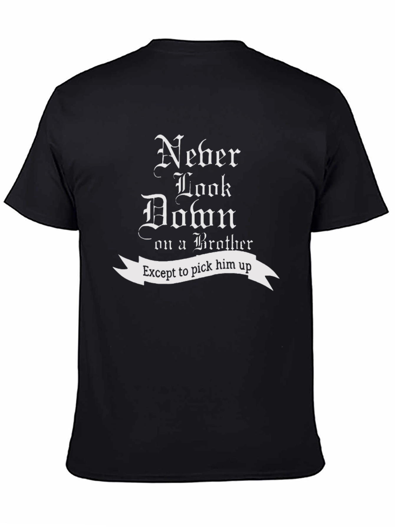 Never Look Down on a Brother Graphic T-Shirt
